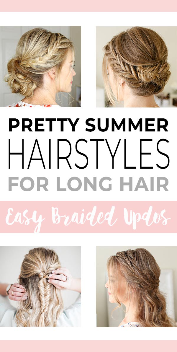 Pretty Summer Hairstyles For Long Hair Easy Braided Updos